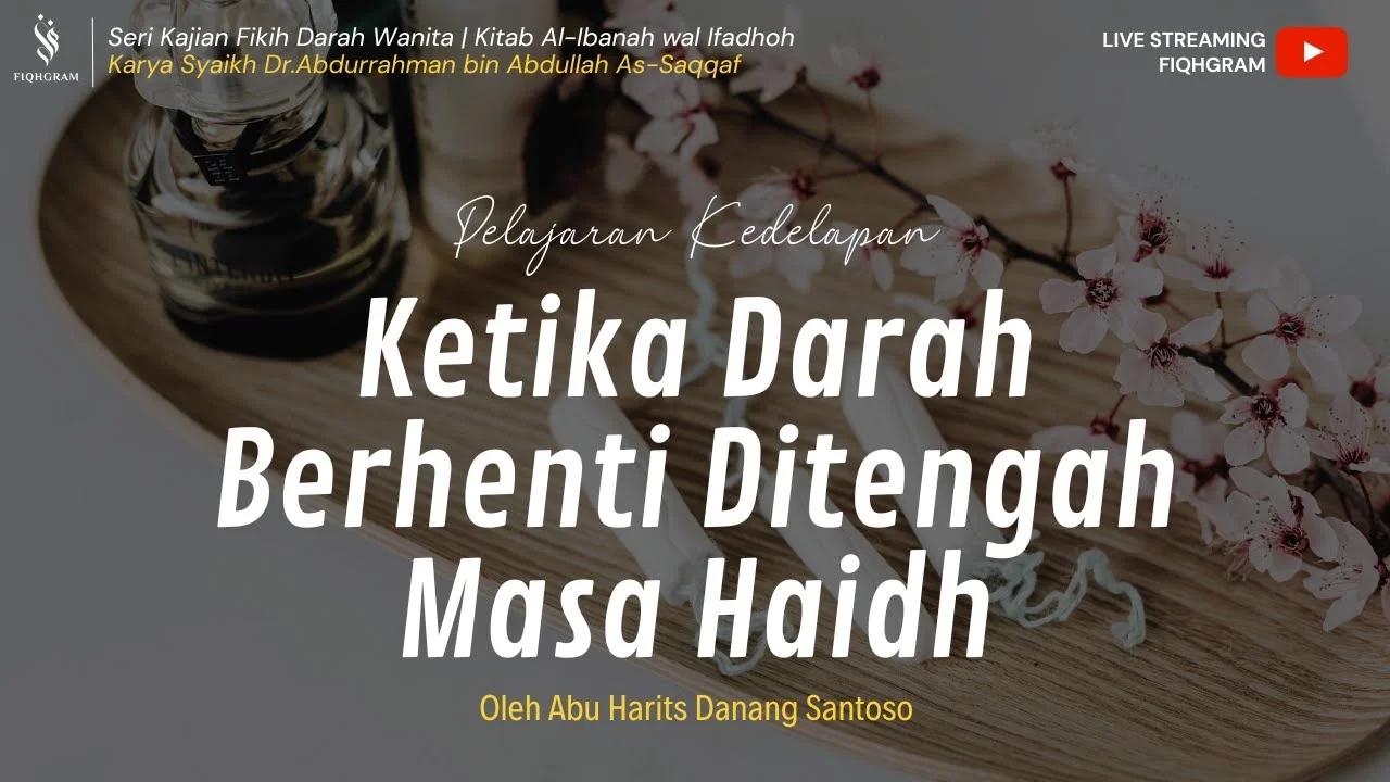 Fikih Tematik | Al-Ibanah wal Ifadhoh