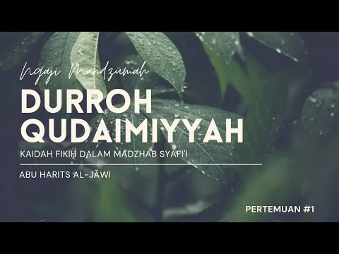 Qowaid Fikih Kelas 1 | Durroh Qudaimiyyah