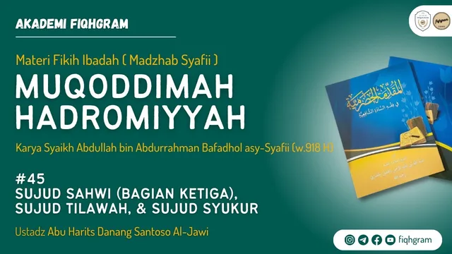Sujud Sahwi (Bag.3), Sujud Tilawah & Sujud Syukur