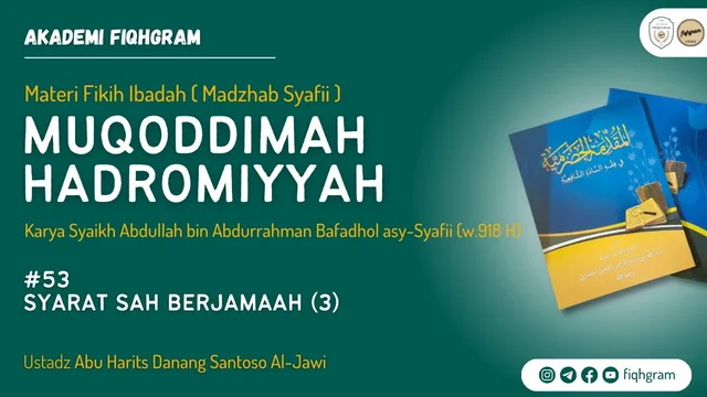 Syarat Berjamaah (Bag.3)