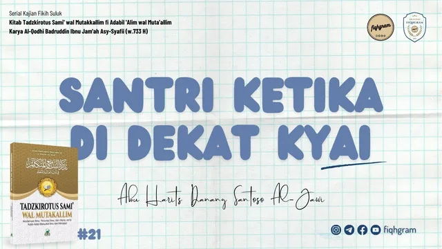 Santri Ketika Dekat Kyai