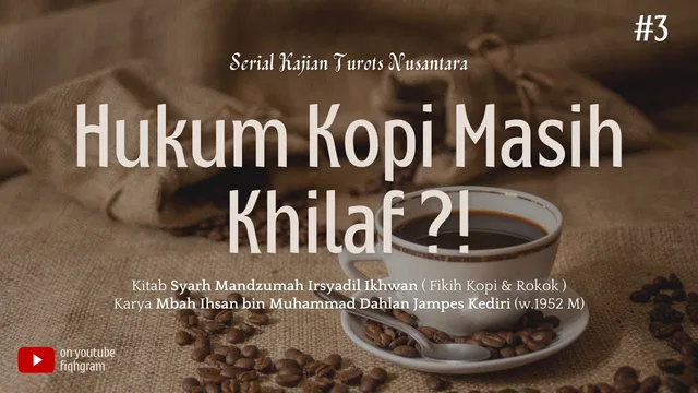 Saat Hukum Kopi Masih Khilaf