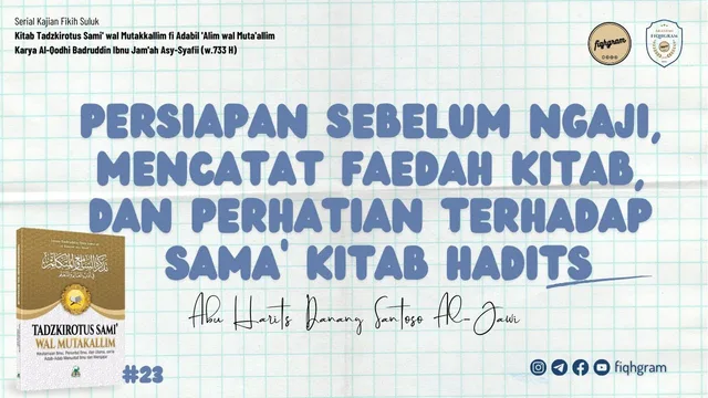 Persiapan Sebelum Ngaji & Mencatat