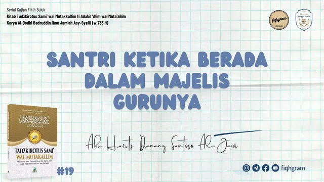 Santri Itu; Beradab Saat di Majelis Gurunya