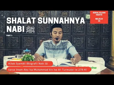 Shalat Sunnahnya Nabi ï·º (Bag.1)