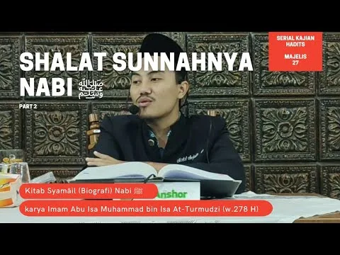 Shalat Sunnahnya Nabi ï·º (Bag.2)