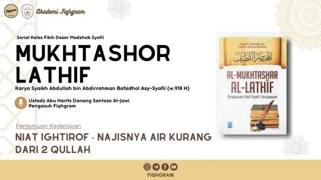 Niat Ightirof - Najisnya Air Kurang 2 Qullah
