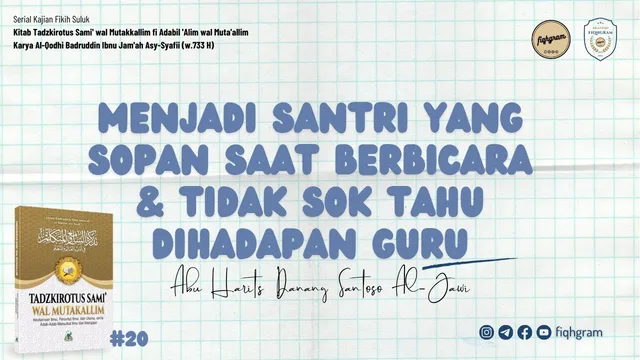 Santri Itu; Sopan & Tidak Sok Tahu