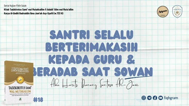 Santri Itu; Berterima Kasih Pada Guru & Sowan